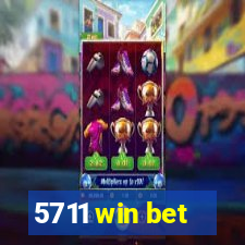 5711 win bet